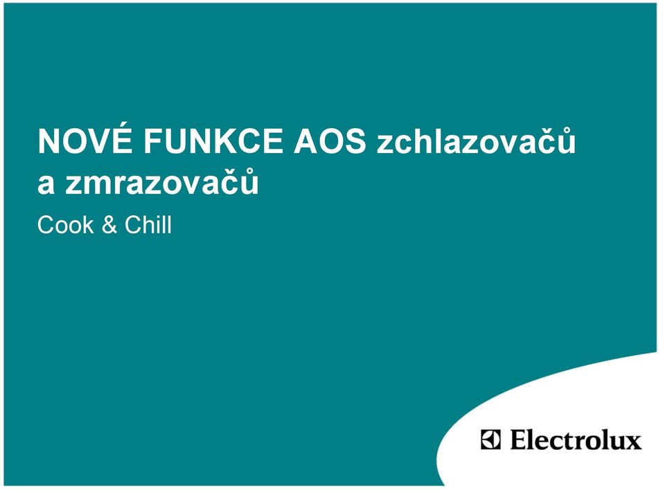 zchlazovačů a