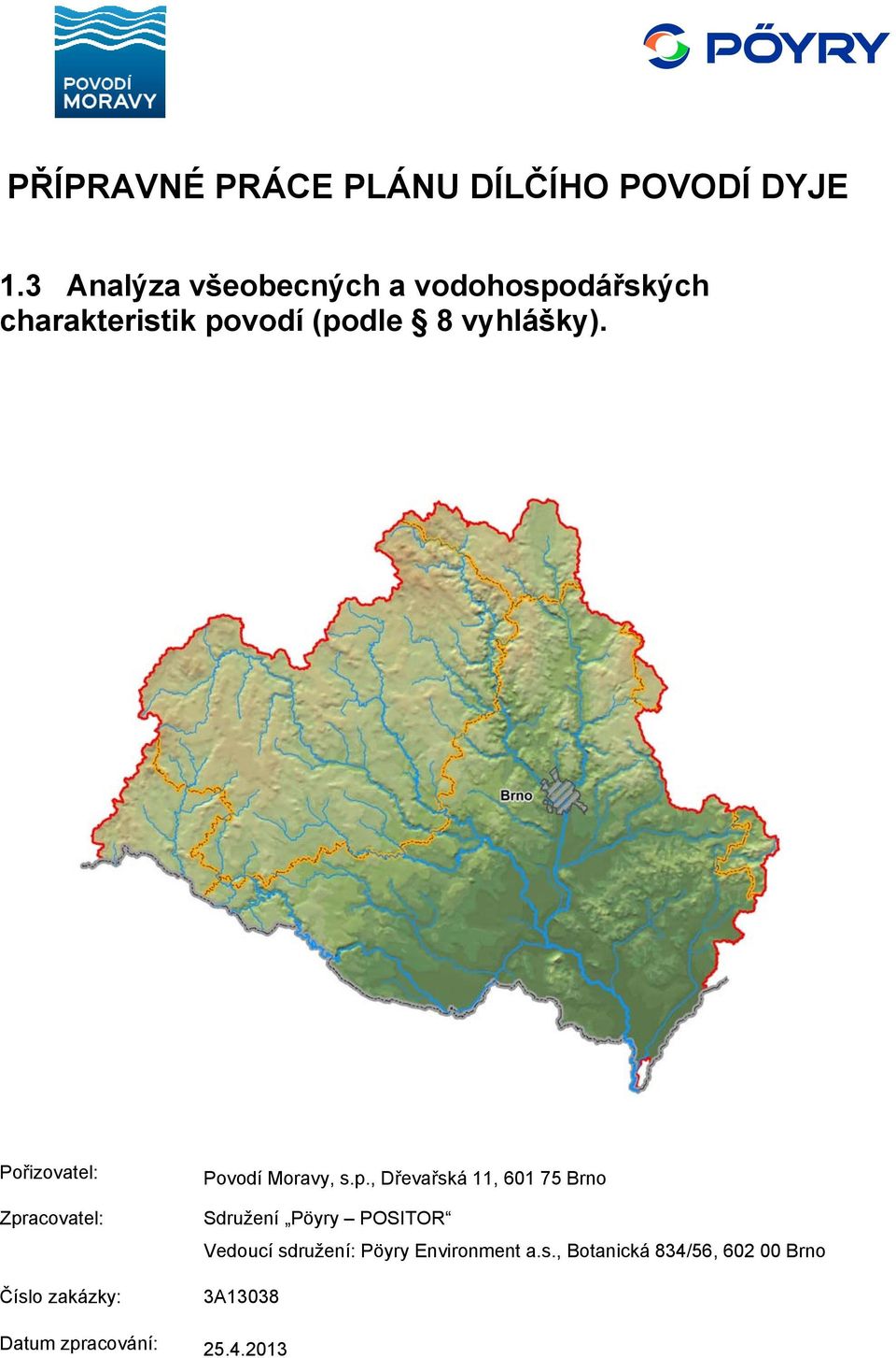 Pořizovatel: Zpr