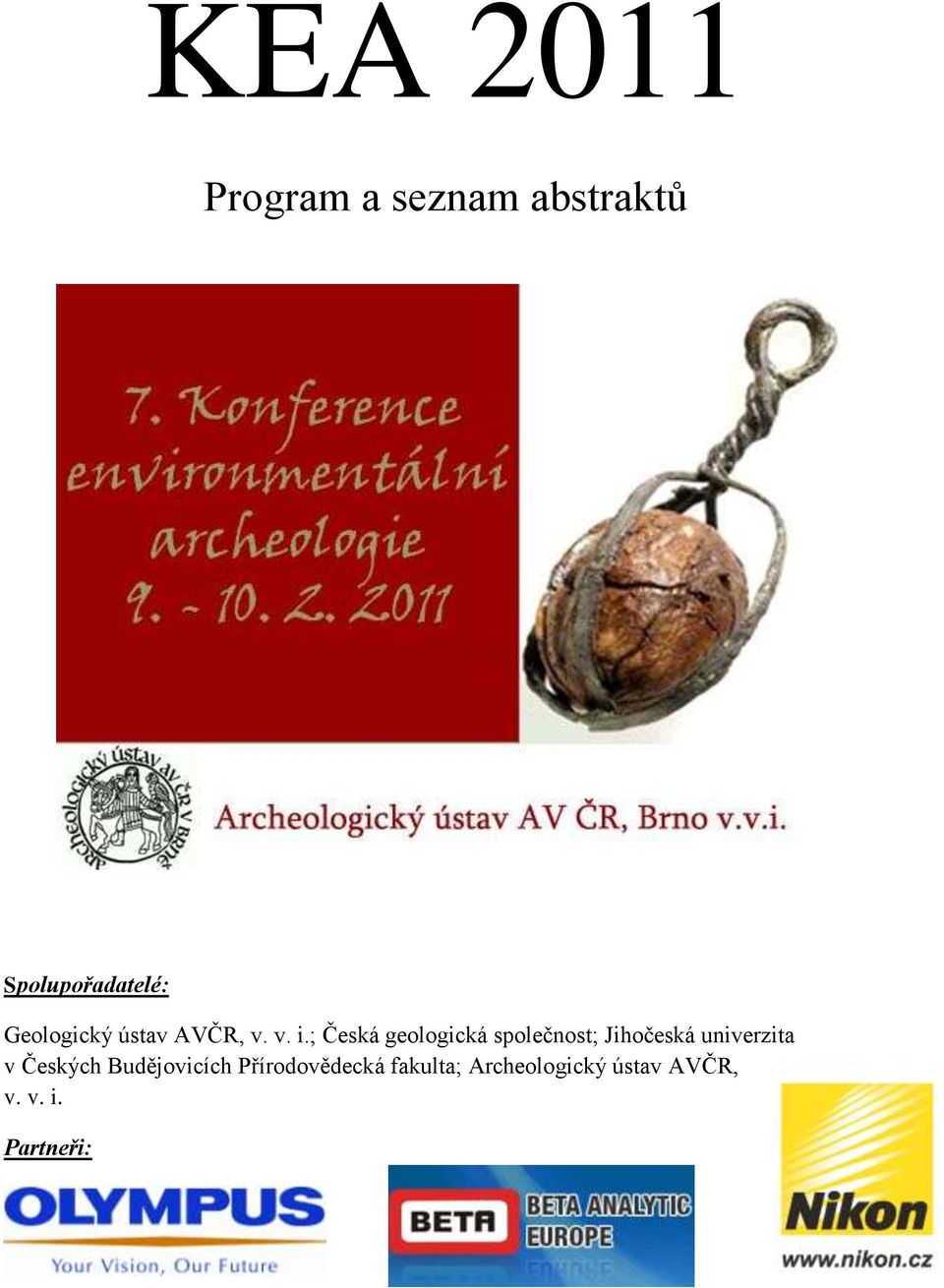 ; Česká geologická společnost; Jihočeská univerzita v