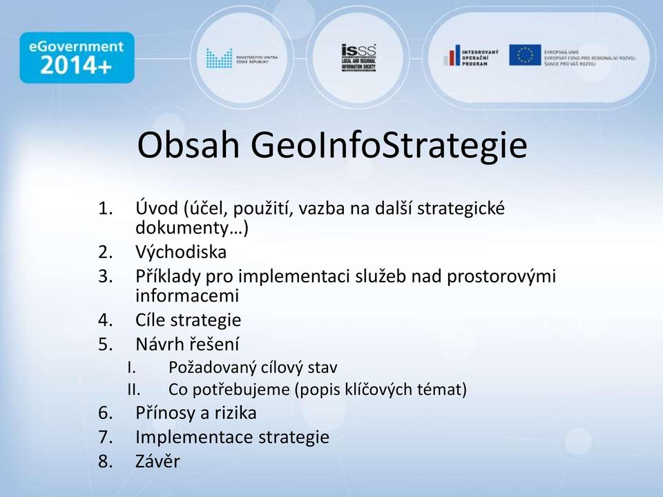 Příklady pro implementaci služeb nad prostorovými informacemi 4.