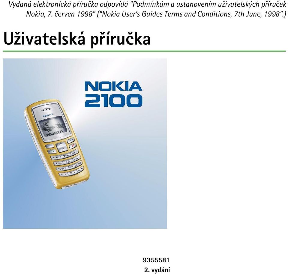 èerven 1998" ( Nokia User s Guides Terms and