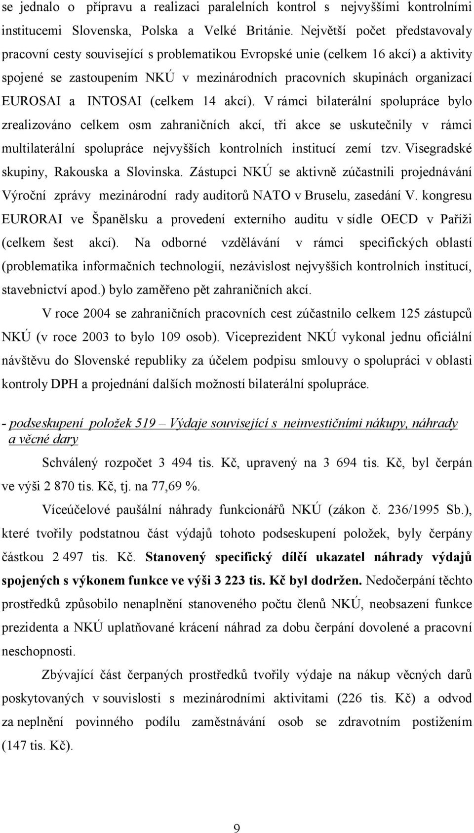 INTOSAI (celkem 14 akcí).