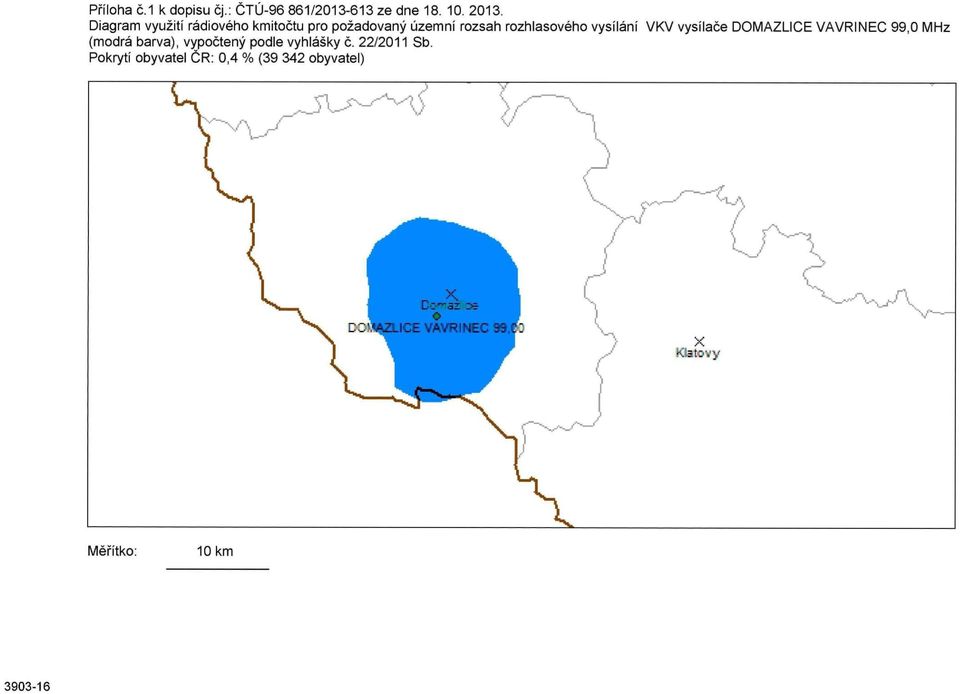 vysílání VKV vysílače DOMAŽLICE VAVŘINEC 99,0 MHz (modrá barva), vypočtený