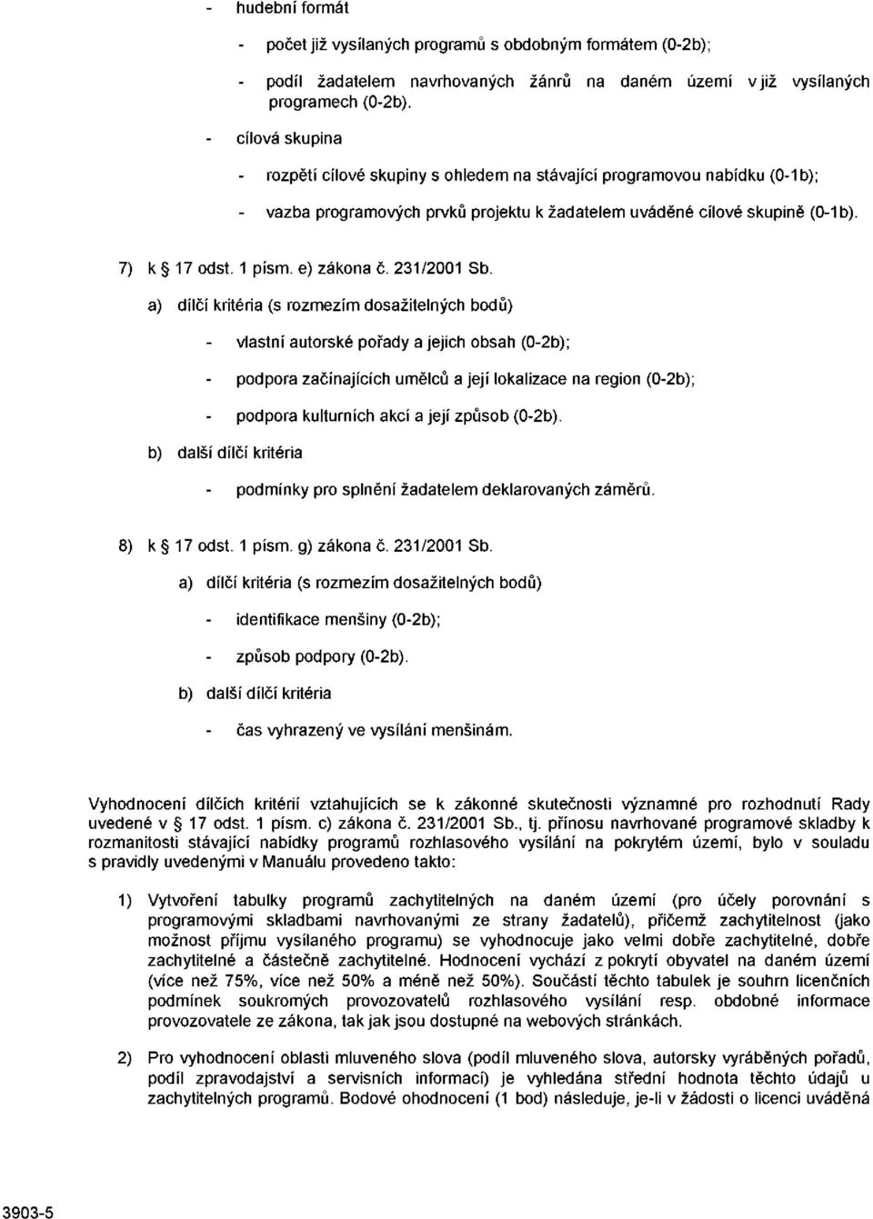 e) zákona č. 231/2001 Sb.