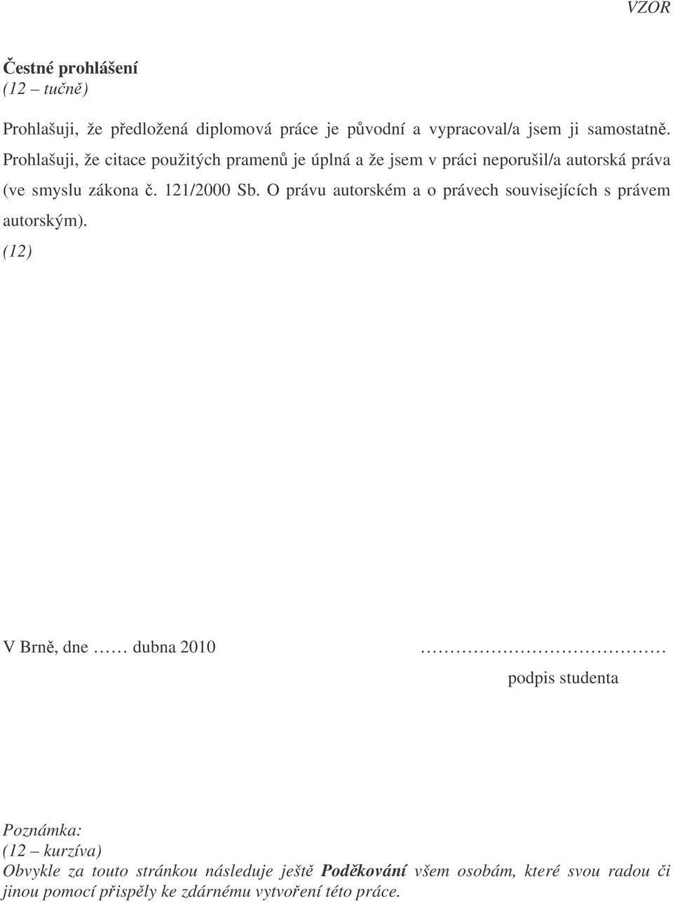 O právu autorském a o právech souvisejících s právem autorským).