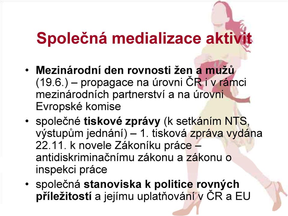 tiskové zprávy (k setkáním NTS, výstupům jednání) 1. tisková zpráva vydána 22.11.