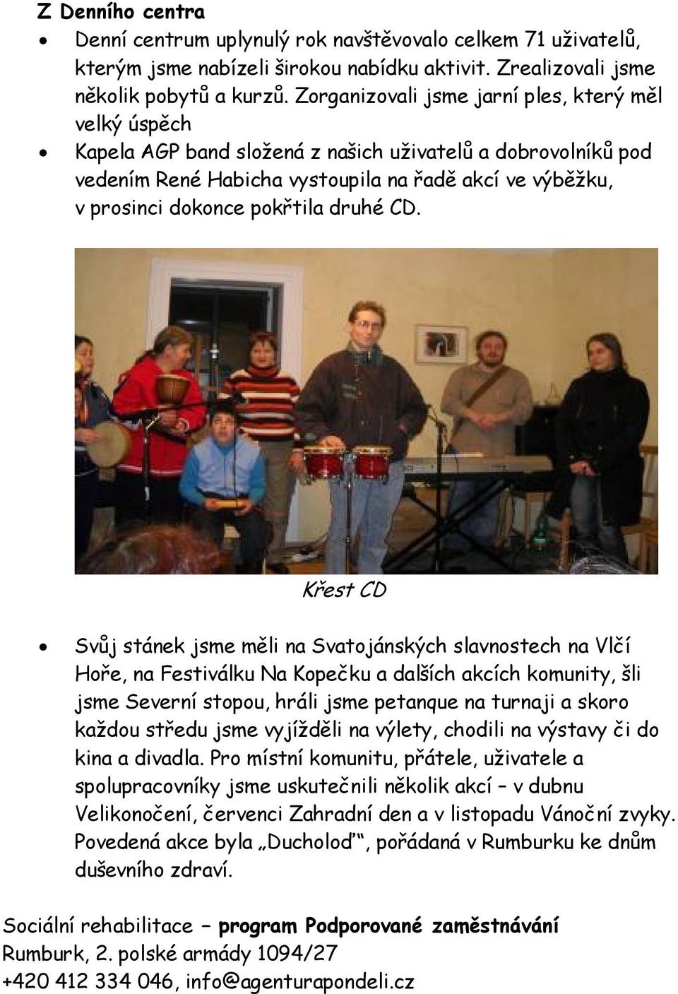 pokřtila druhé CD.
