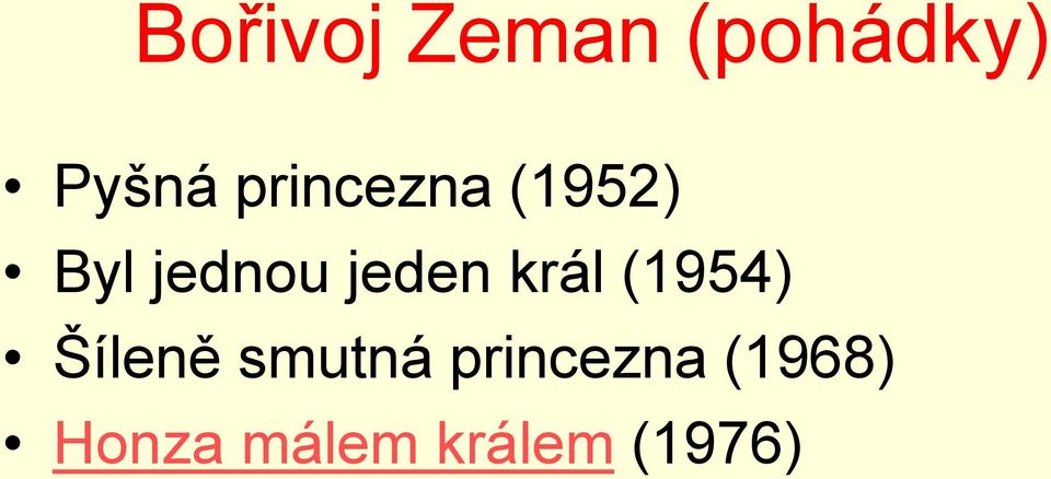 jeden král (1954) Šíleně smutná