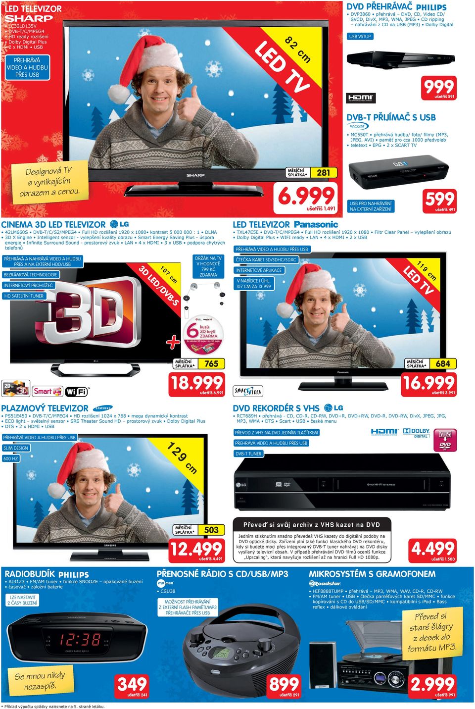 obrazem a cenou. SPLÁTKA 28 6.999 ušetříš.
