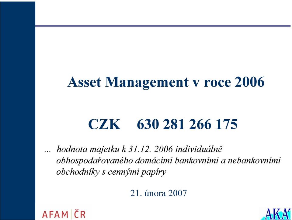 2006 individuálně obhospodařovaného domácími