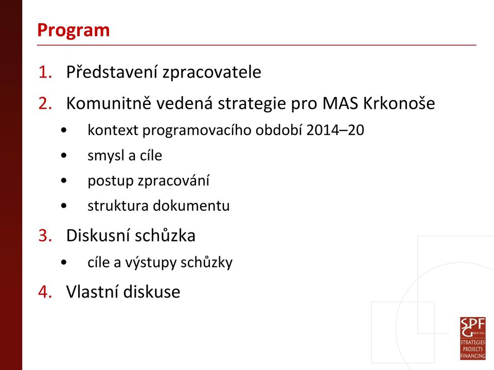 programovacího období 2014 20 smysl a cíle postup