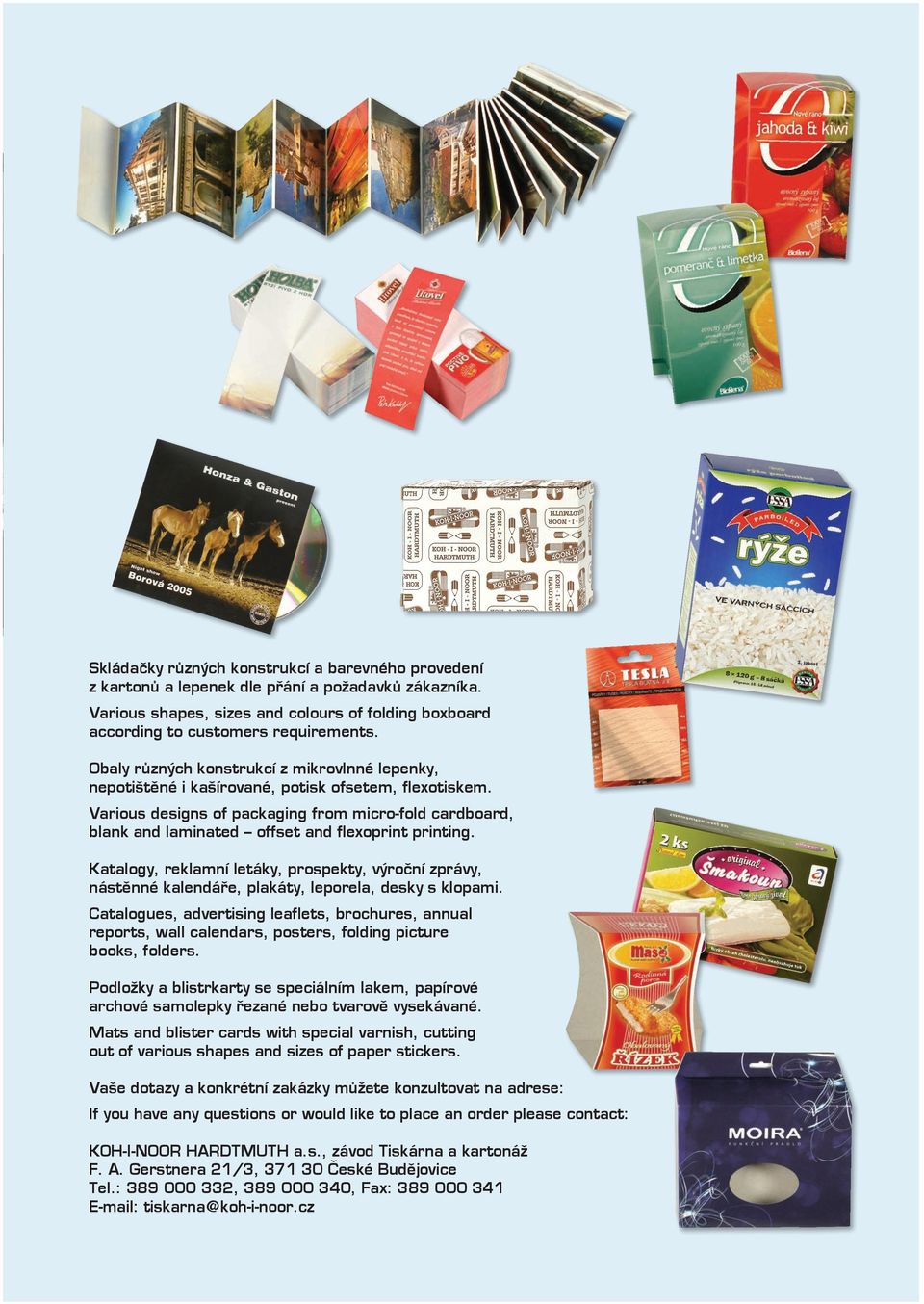 Various designs of packaging from micro-fold cardboard, blank and laminated offset and flexoprint printing.