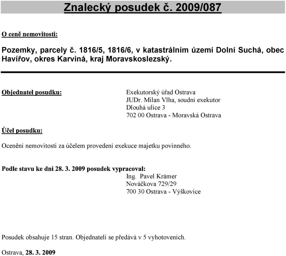 Exekutorský úřad Ostrava JUDr.