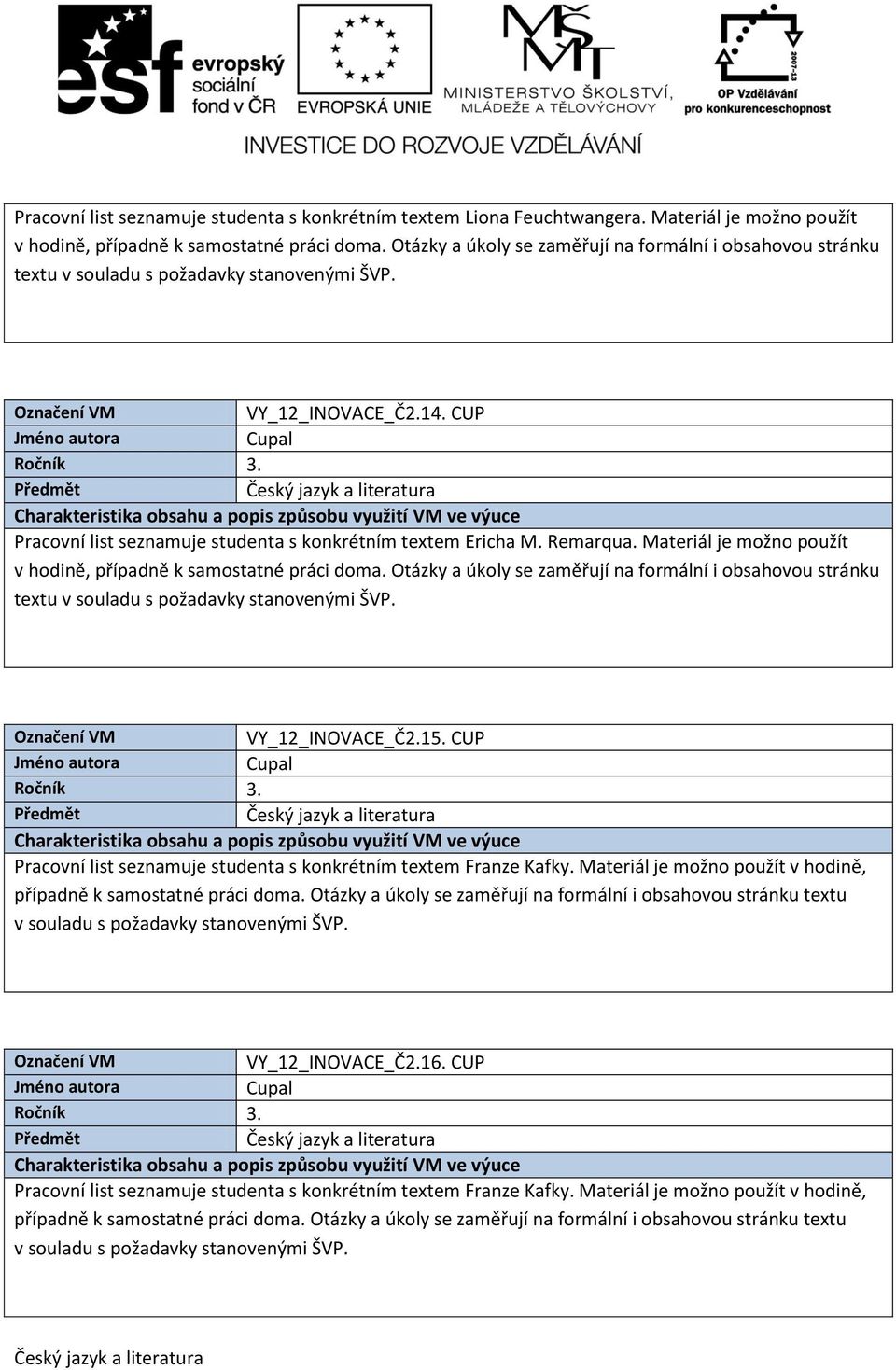 15. CUP Pracovní list seznamuje studenta s konkrétním textem Franze Kafky.