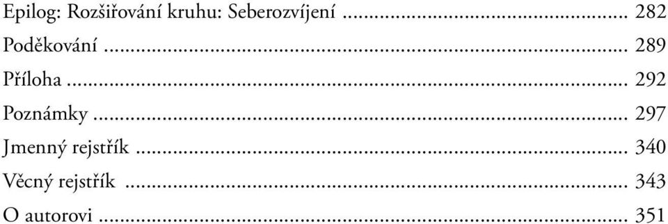 .. 289 Příloha... 292 Poznámky.