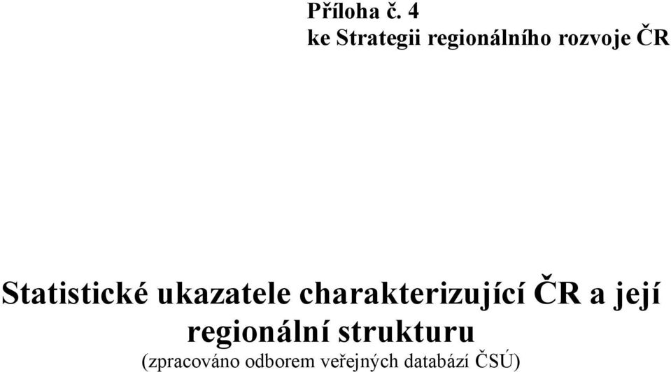 Statistické ukazatele charakterizující