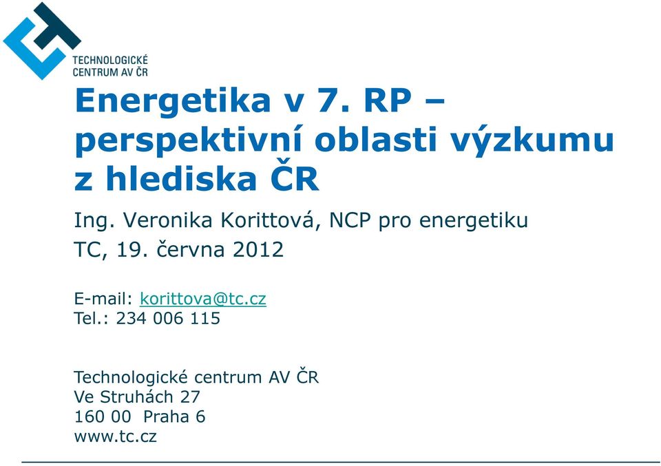 Veronika Korittová, NCP pro energetiku TC, 19.
