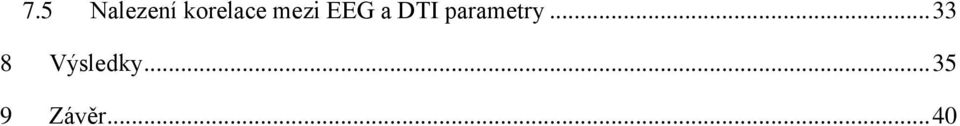 DTI parametry.