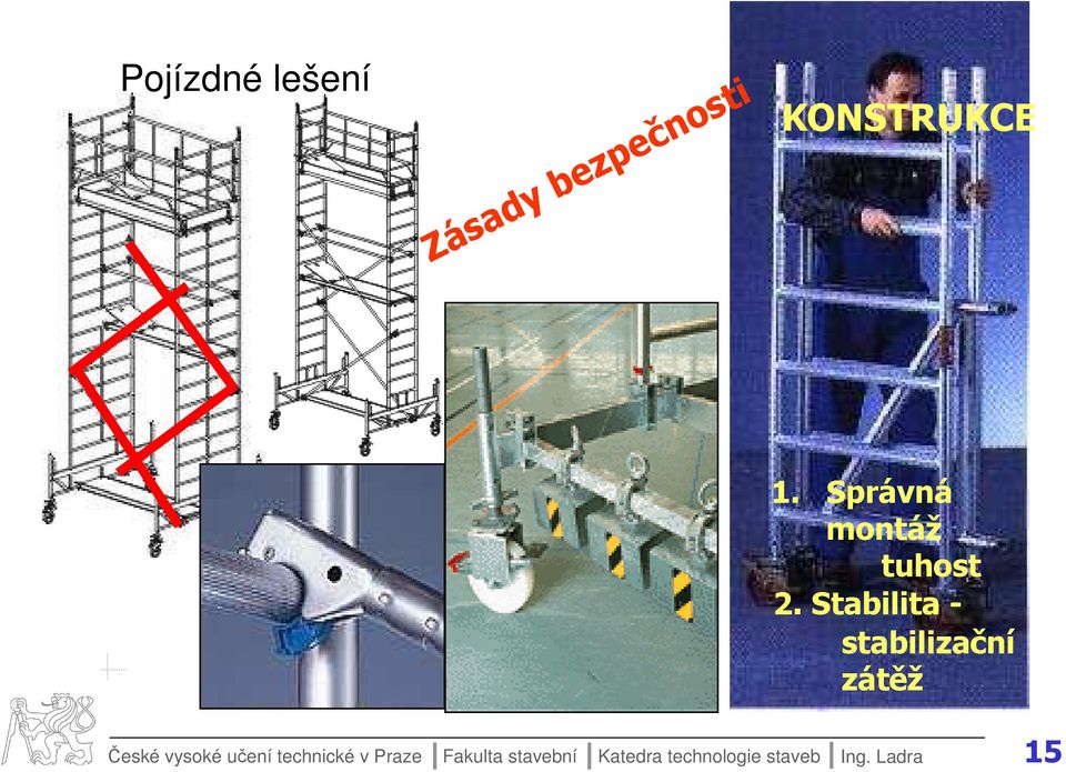 Stabilita - stabilizační zátěž České vysoké učení