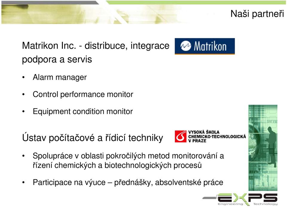 monitor Equipment condition monitor Ústav počítačové a řídicí techniky Spolupráce