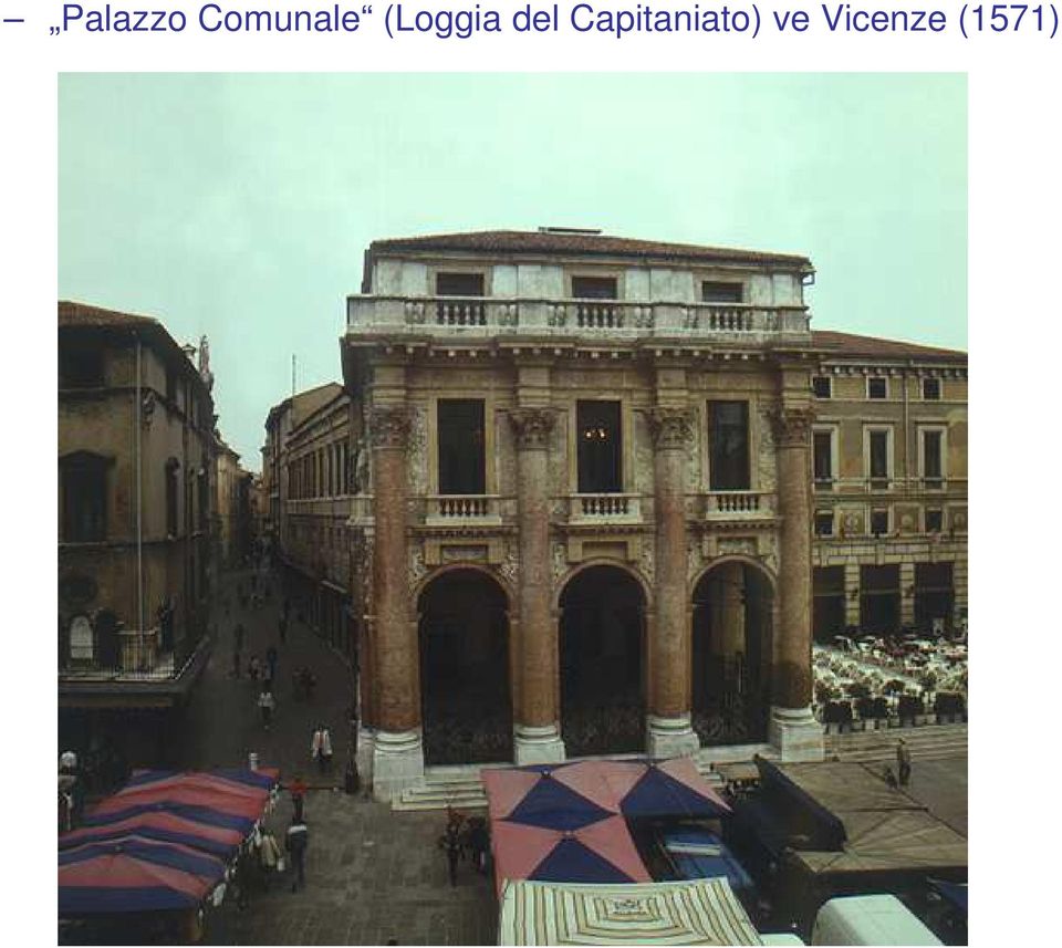 (Loggia del