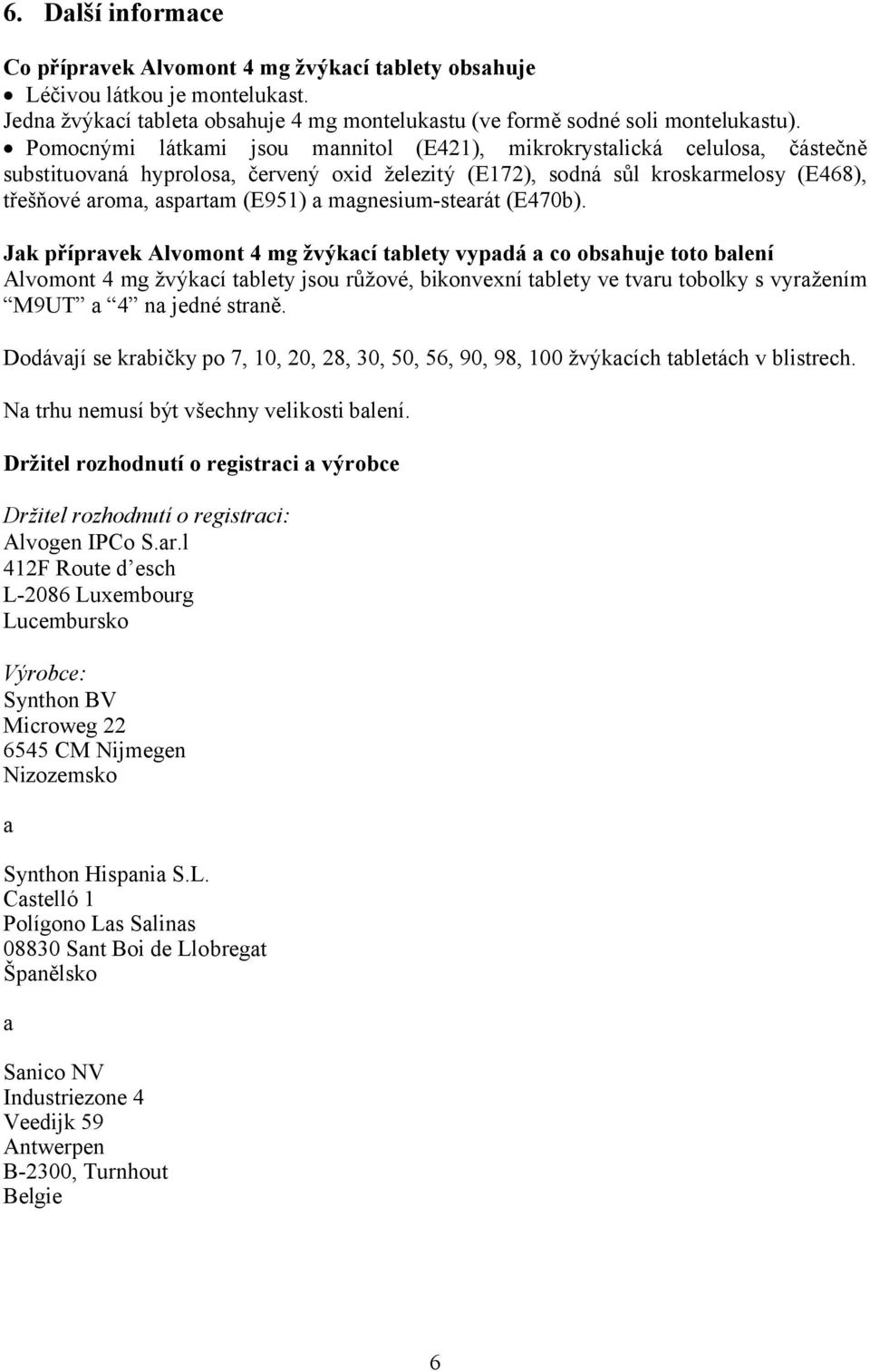 magnesium-stearát (E470b).