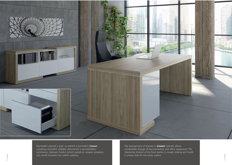 The arrangement of drawers in cabinets allows comfortable storage of documentation and office equipment.