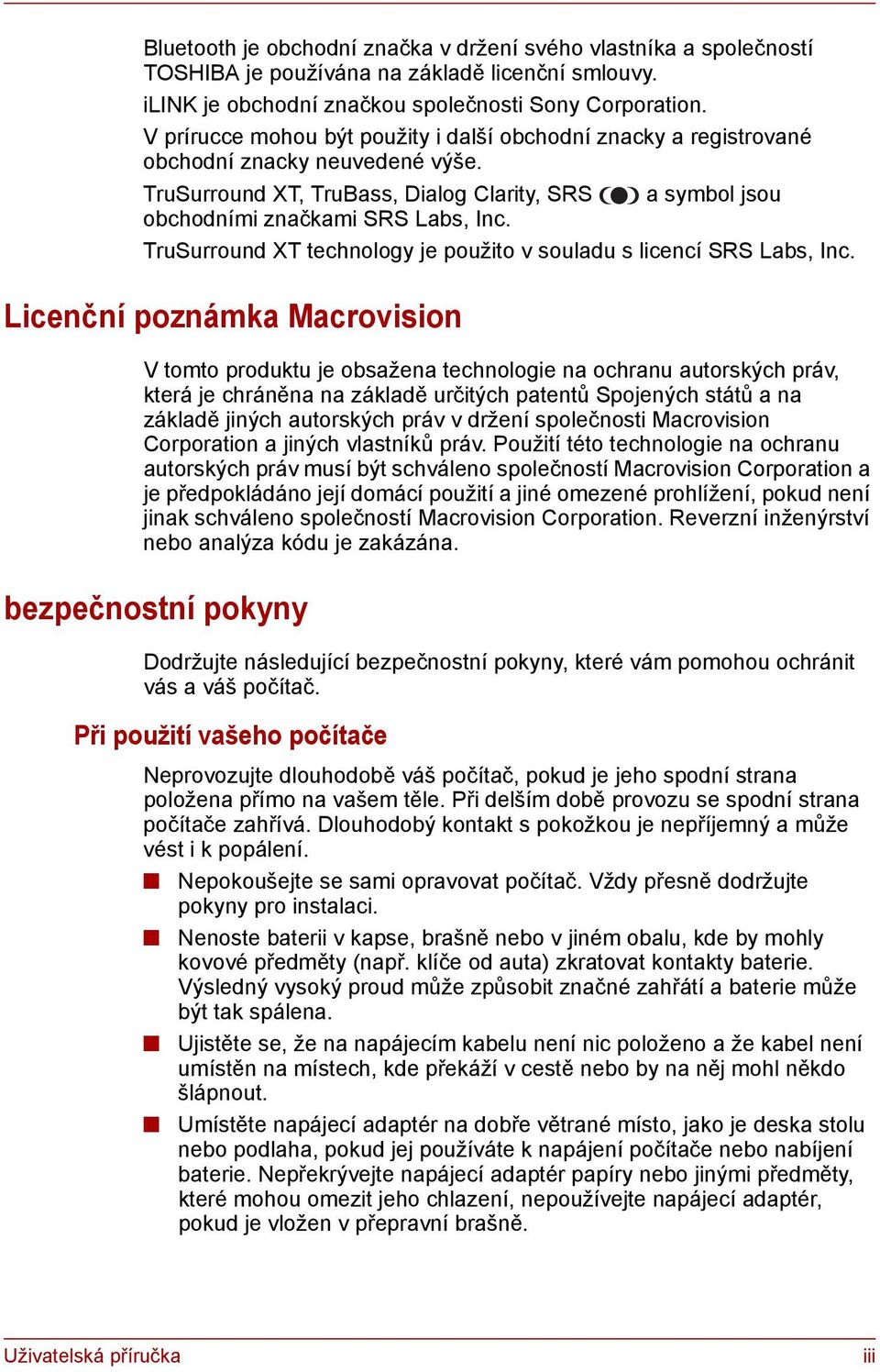 TruSurround XT technology je použito v souladu s licencí SRS Labs, Inc.
