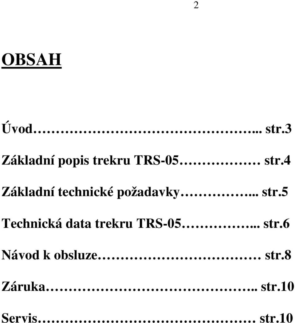 4 Základní technické požadavky... str.