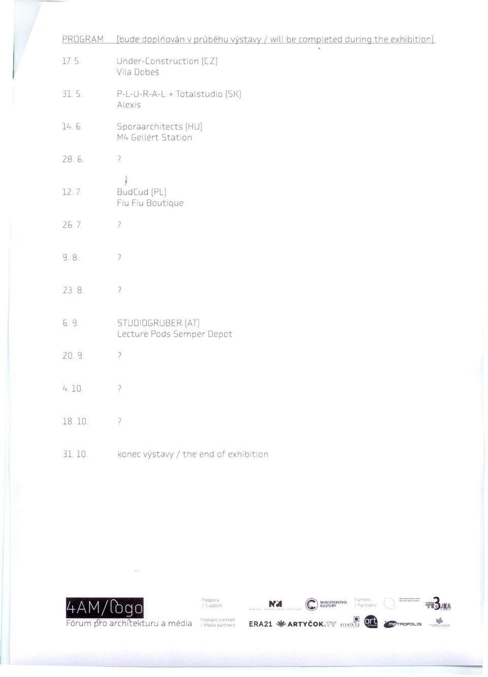8.? 23 8? 6 9 STUDIOGRUBER [AT] Lecture Pods Semper Depot 20 9? 4 10? 18 10.