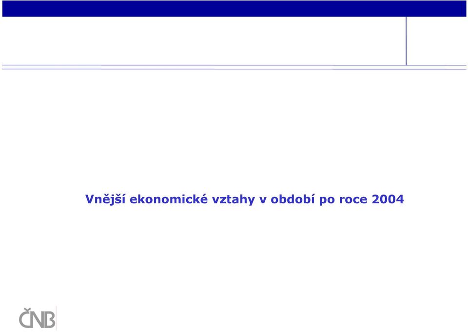 vztahy v
