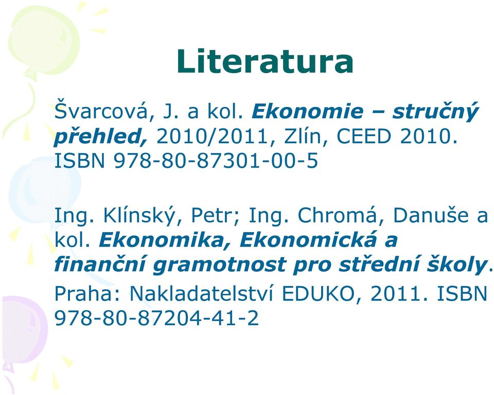 ISBN 978-80-87301-00-5 Ing. Klínský, Petr; Ing. Chromá, Danuše a kol.