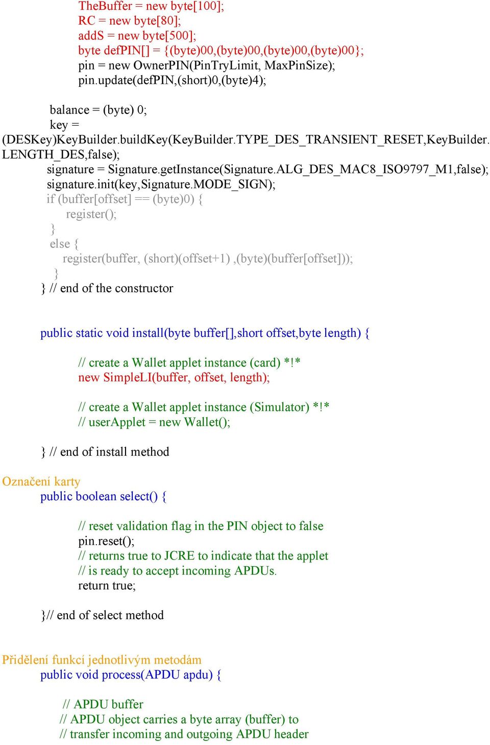 ALG_DES_MAC8_ISO9797_M1,false); signature.init(key,signature.