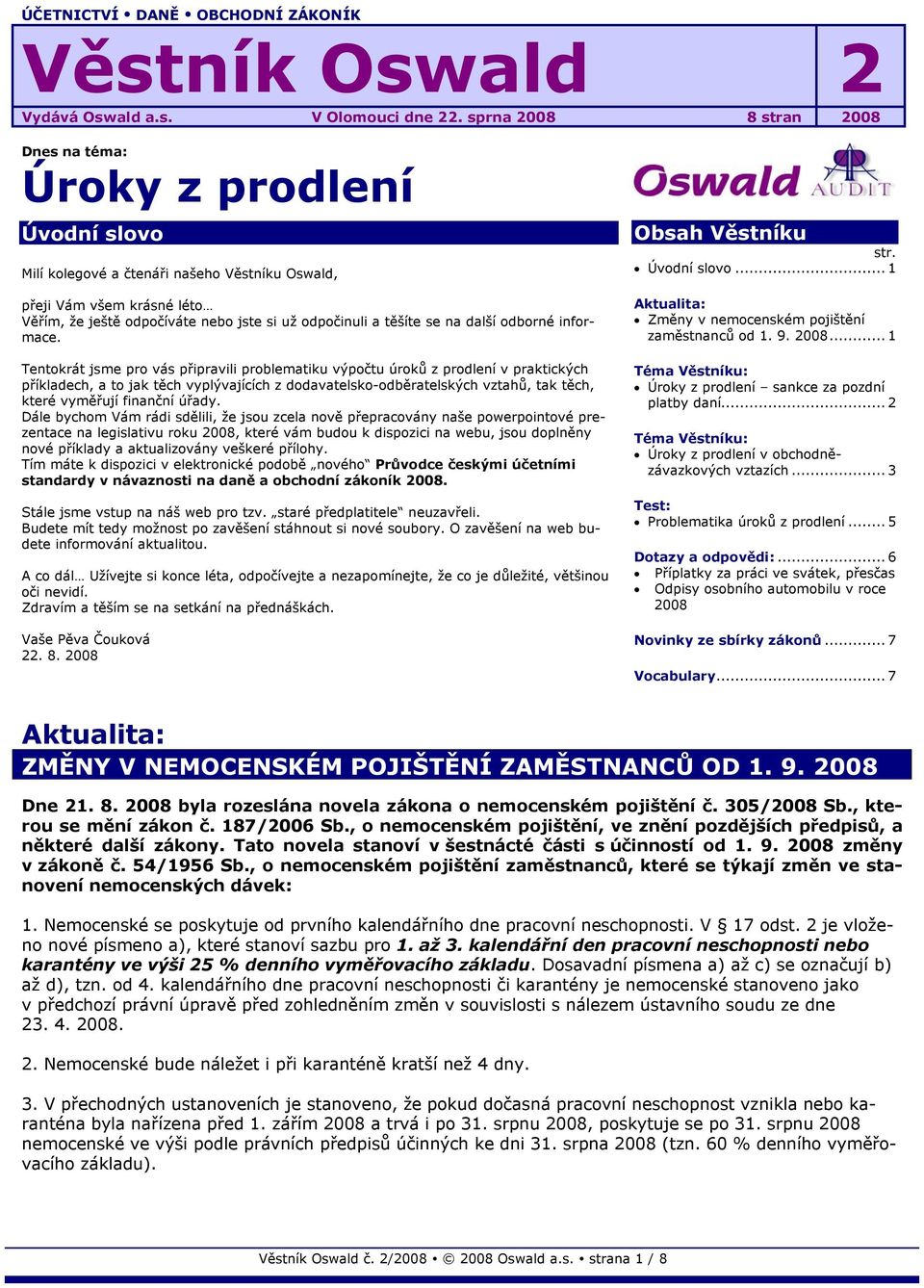 těšíte se na další odborné informace.