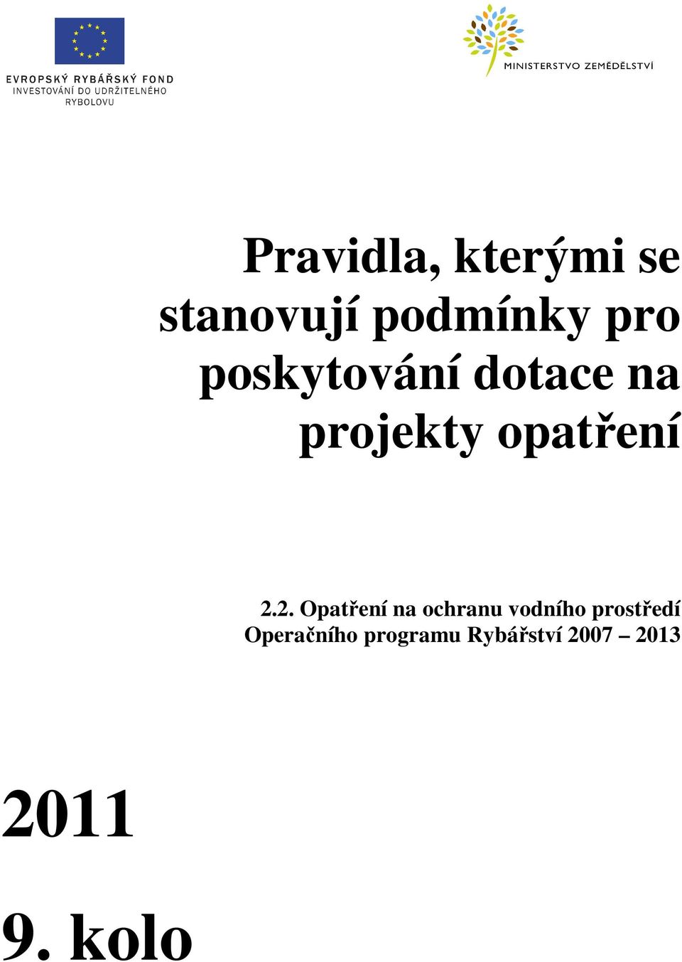 2. Opatření na ochranu vodního prostředí