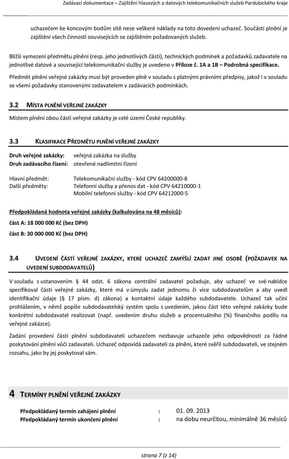 1A a 1B Podrobná specifikace.