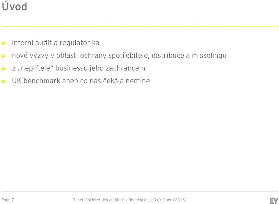 jeho zachráncem UK benchmark aneb co nás čeká a nemine Page 7