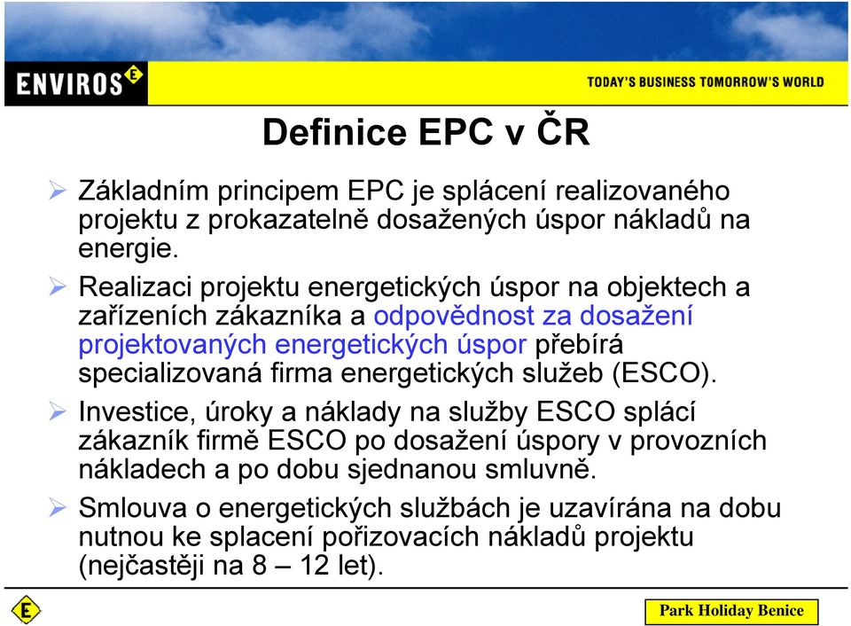 specializovaná firma energetických služeb (ESCO).