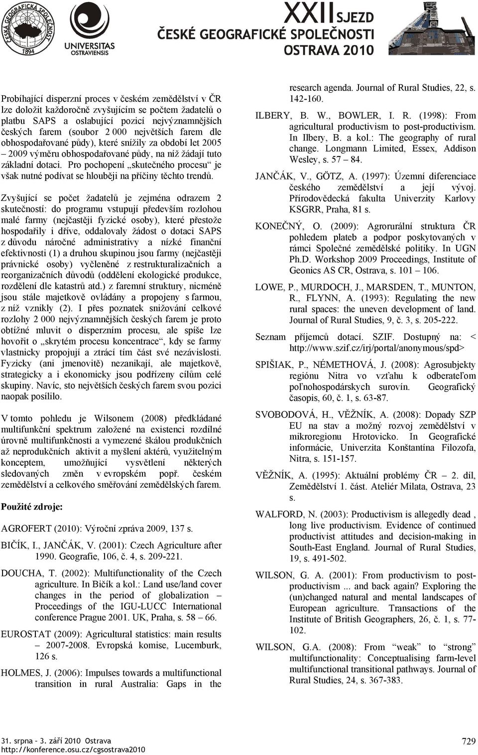 Pro pochopení skutečného procesu je však nutné podívat se hlouběji na příčiny těchto trendů.