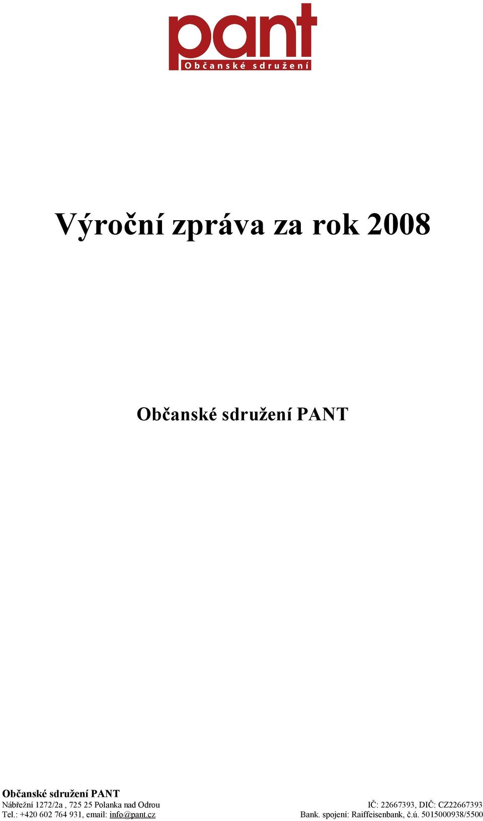 22667393, DIČ: CZ22667393 Tel.
