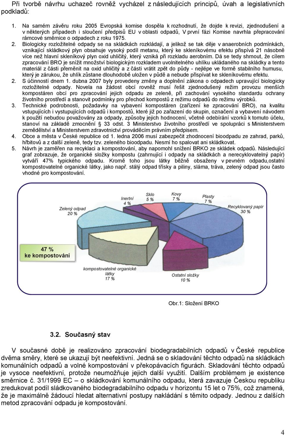 přepracování rámcové směrnice o odpadech z roku 1975.