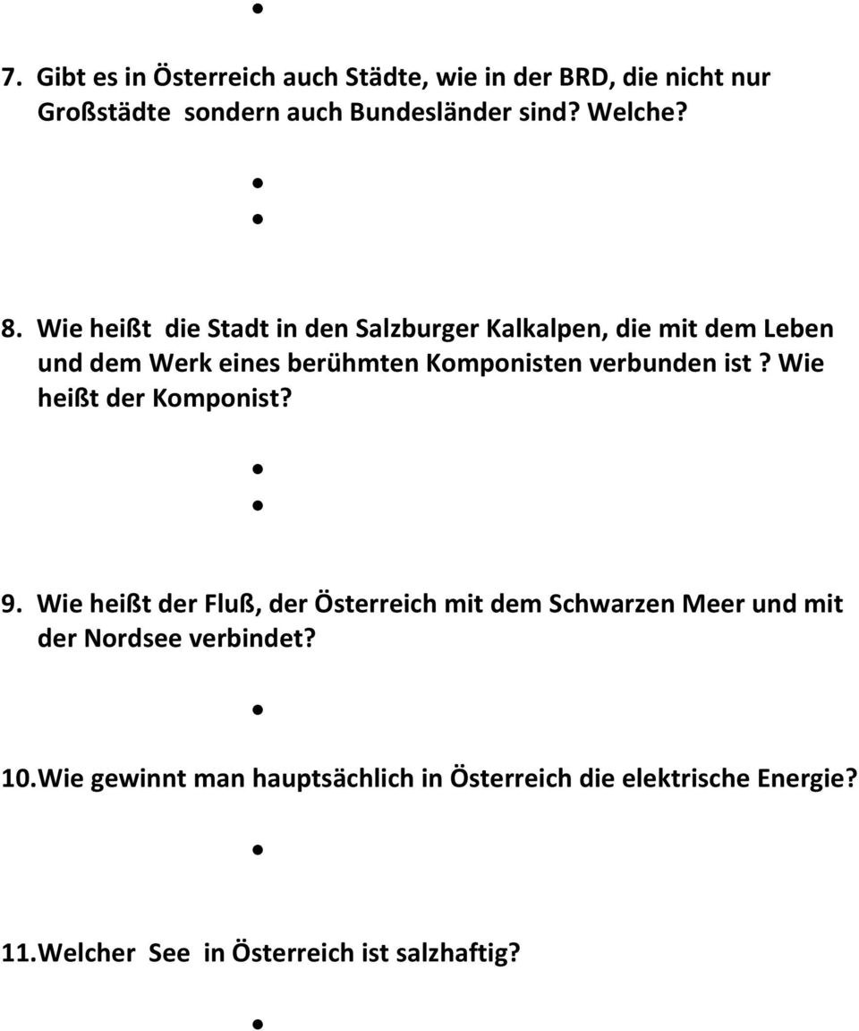 verbunden ist? Wie heißt der Komponist? 9.