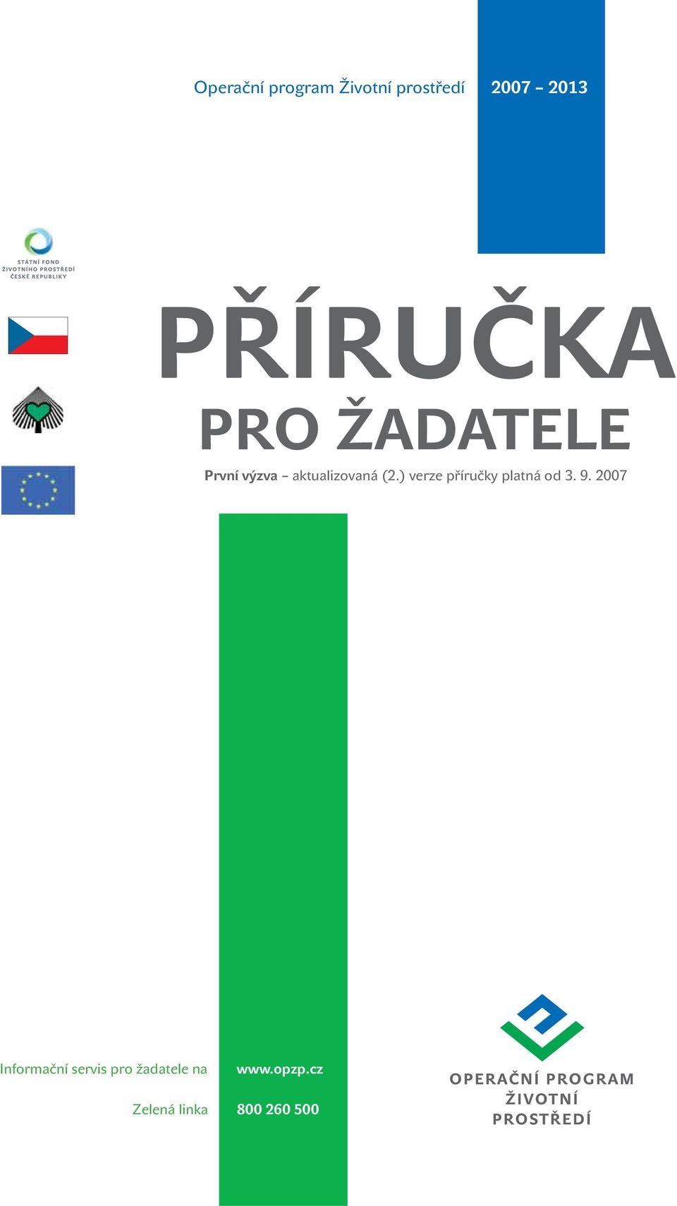 ) verze příručky platná od 3. 9.