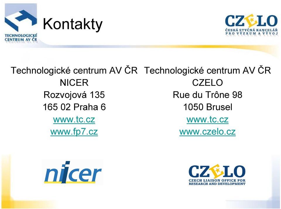 fp7.cz Technologické centrum AV ČR CZELO Rue