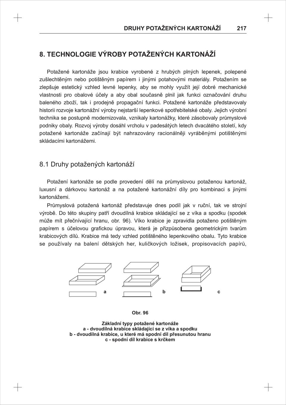 8. TECHNOLOGIE VÝROBY POTAŽENÝCH KARTONÁŽÍ - PDF Stažení zdarma