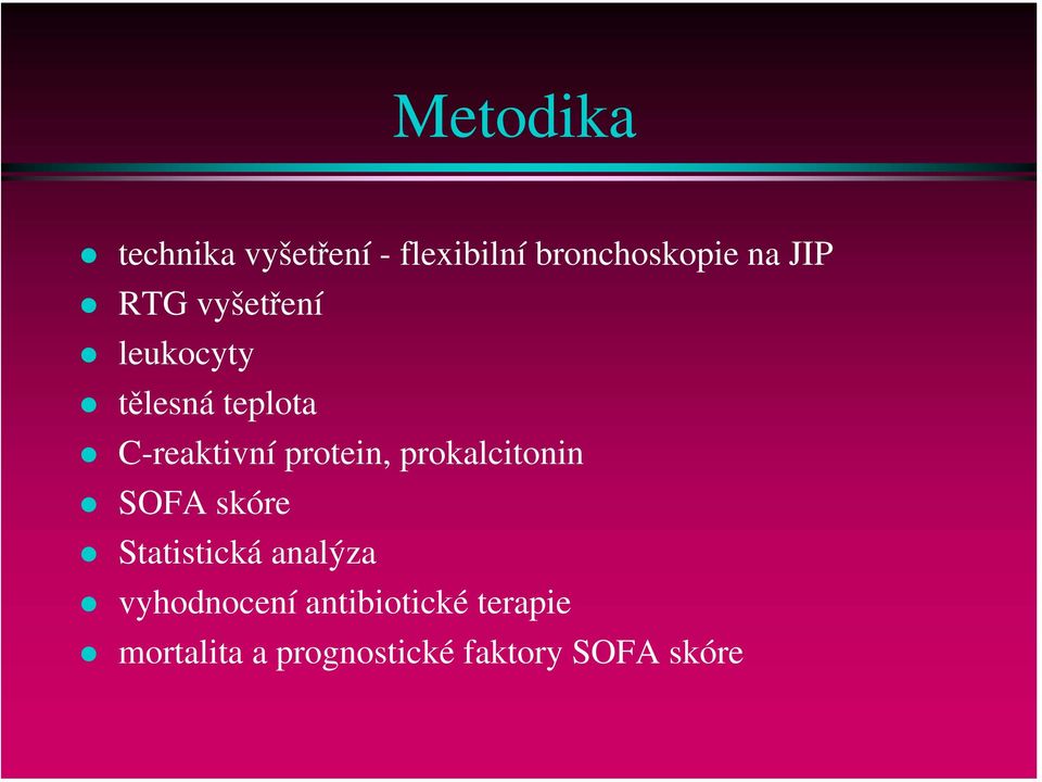 protein, prokalcitonin SOFA skóre Statistická analýza