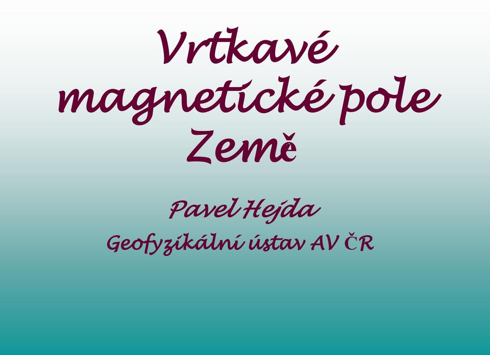 Země Pavel Hejda