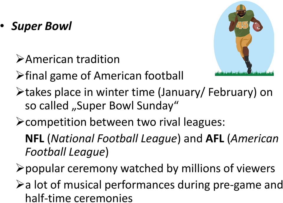 NFL(National Football League) and AFL(American Football League) popular ceremony watched