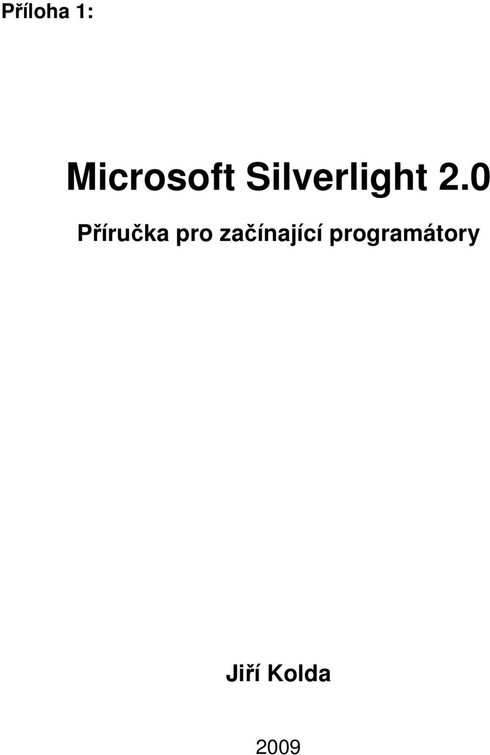 0 Příručka pro