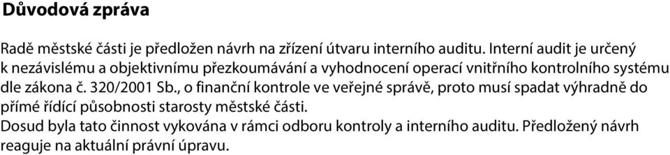 dle zákona č. 320/2001 Sb.